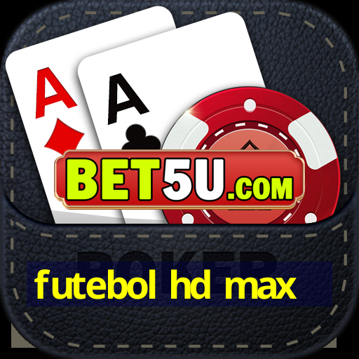 futebol hd max